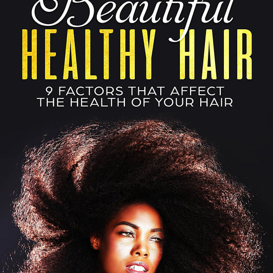 Paperback "I want Beautiful, Healthy Hair. 9 factors that affect the health of the hair.